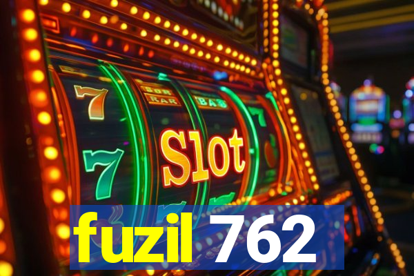 fuzil 762